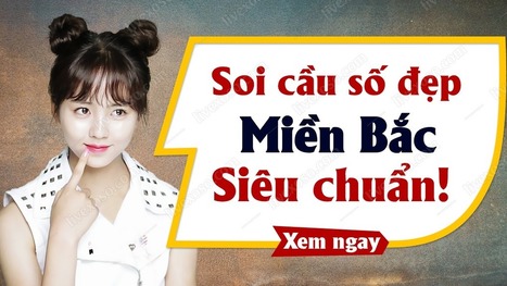 Soi cầu 3 càng miền bắc chính xác cao