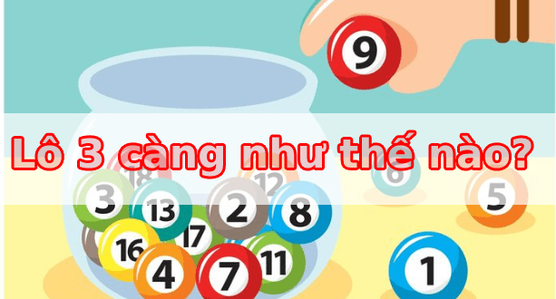 hướng dẫn bắt số lô 3 càng chuẩn